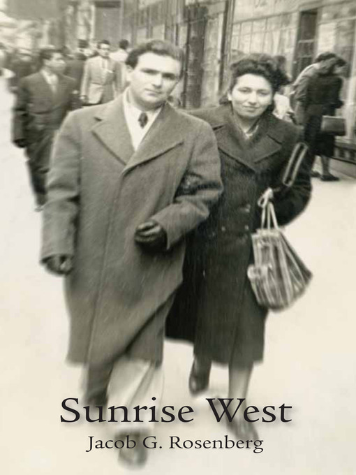 Title details for Sunrise West by Jacob G.Rosenberg - Available